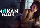 Makaan Malik Web Series 2023: Meet the Cast, Actresses, Release Date, and Beyond Makaan Malik Web Series 2023: Meet the Cast, Actresses, Release Date, and Beyond
