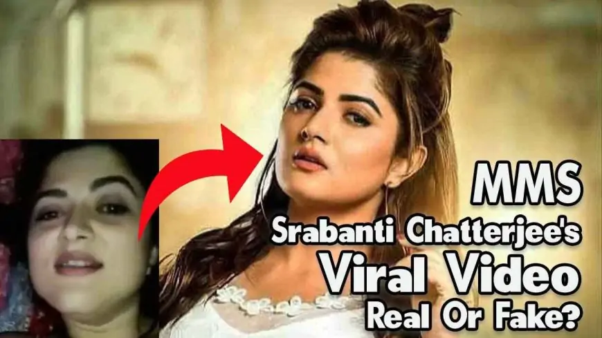 Srabanti Chatterjee Viral Video Download
