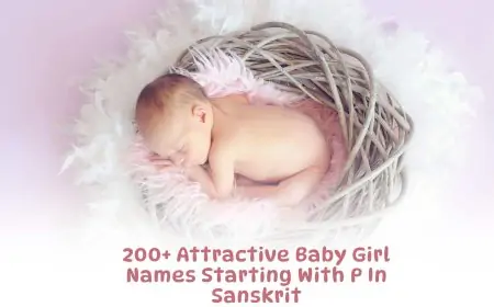 200+ Attractive Baby Girl Names Starting With P In Sanskrit 200+ Attractive Baby Girl Names Starting With P In Sanskrit