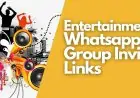 Entertainment WhatsApp Group Link 2025