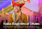 Baba Bageshwar Dham: Miracles, Money & Political Magic