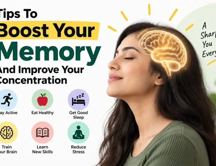 Tips To Boost Your Memory And Improve Your Concentration