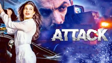Attack Movie Cast, Release Date, Trailer, Story Watch Online